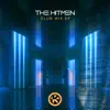The Hitmen - Club Mix - EP